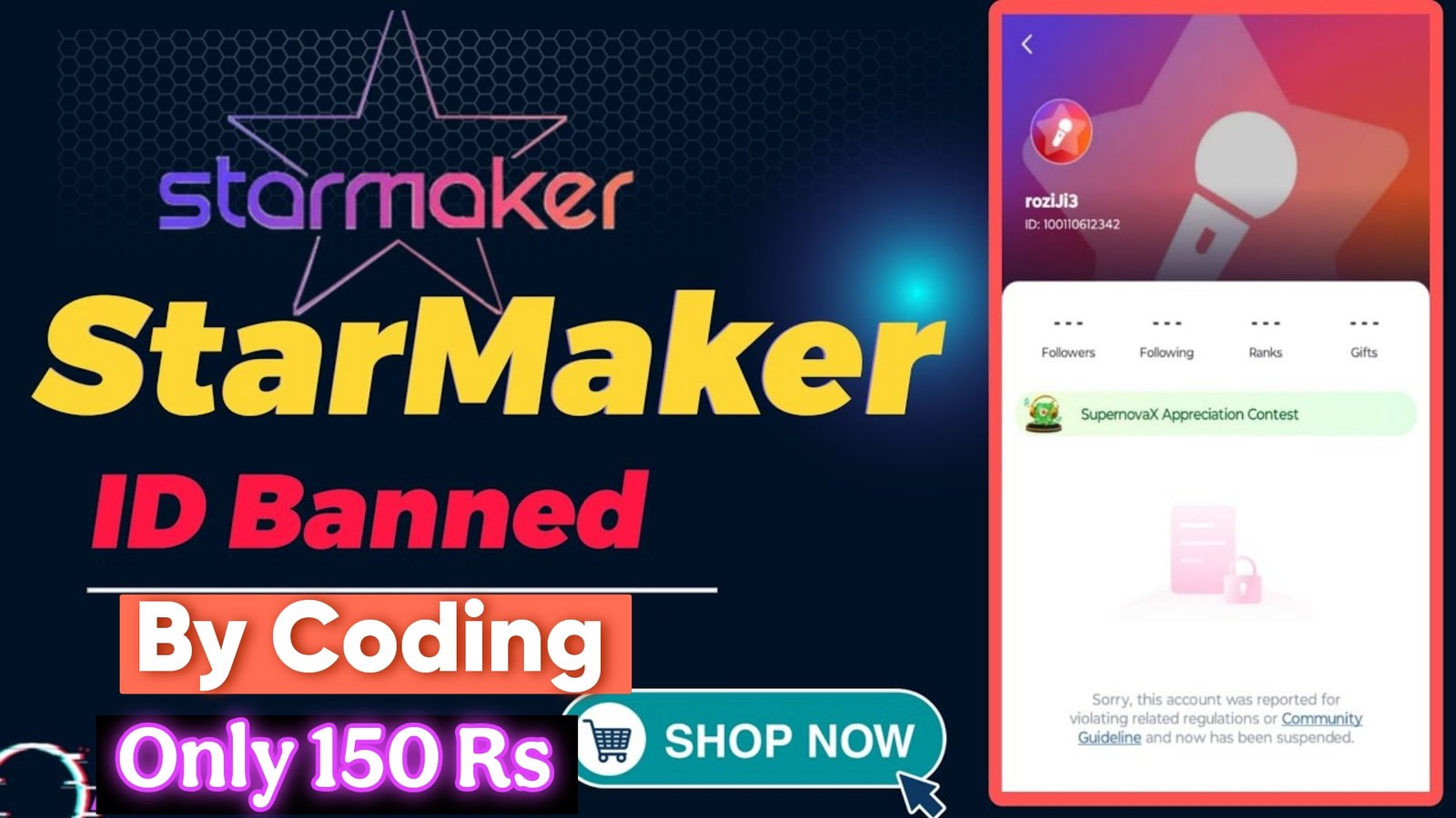 Starmaker ID Banned By Coding